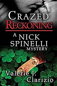 Crazed Reckoning (Paperback)