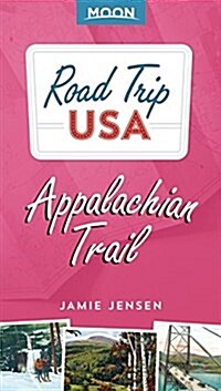 Road Trip USA: Appalachian Trail (Paperback)