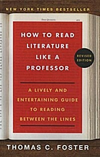 How to Read Literature Like a Professor (Prebound)