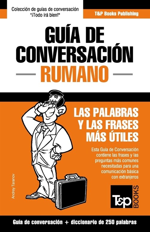 Gu? de Conversaci? Espa?l-Rumano y mini diccionario de 250 palabras (Paperback)