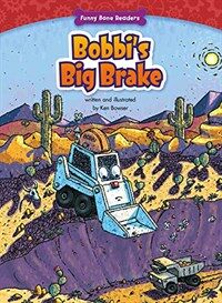 Bobbi's Big Brake: Self-Confidence (Paperback)