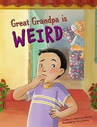 Great Grandpa Is Weird (Paperback)