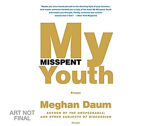 My Misspent Youth: Essays (Audio CD)