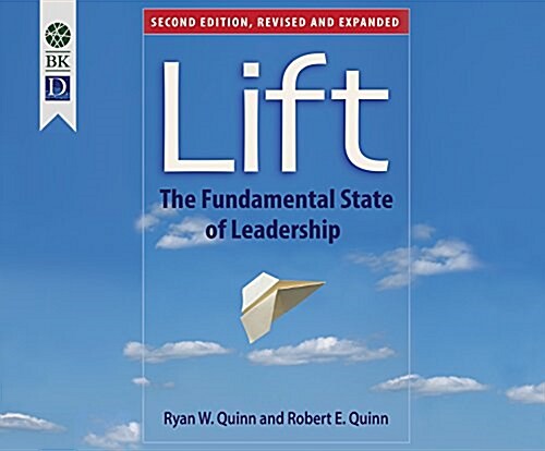 Lift: The Fundamental State of Leadership (Audio CD)