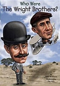 Who Were the Wright Brothers? (Prebound)