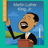 Martin Luther King, Jr. (Library Binding)