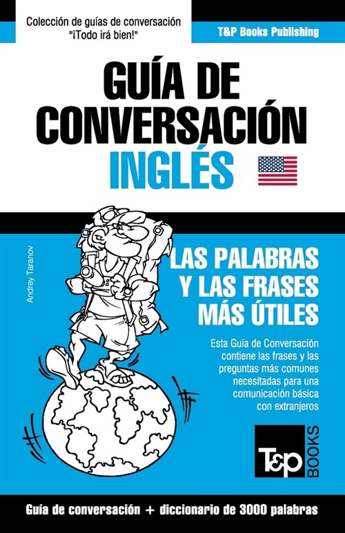 Gu? de Conversaci? Espa?l-Ingl? y vocabulario tem?ico de 3000 palabras (Paperback)