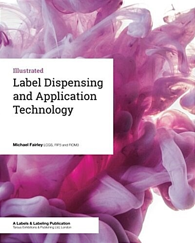 Label Dispensing and Application Technology (Paperback)