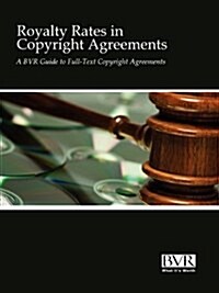 Royalty Rates in Copyright Agreements (Paperback)