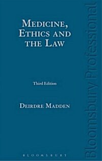 Medicine, Ethics and the Law (Hardcover)