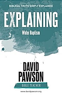 Understanding Water Baptism (Paperback)