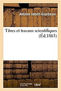 Titres Et Travaux Scientifiques (Paperback)