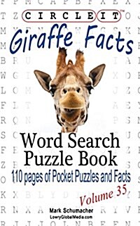 Circle It, Giraffe Facts, Word Search, Puzzle Book (Paperback)