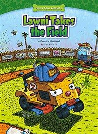 Lawni Takes the Field: Teamwork (Paperback)