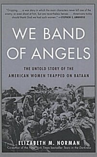 We Band of Angels (Prebound)