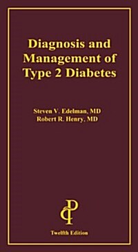 Diagnosis and Management of Type 2 Diabetes (Paperback, 12)