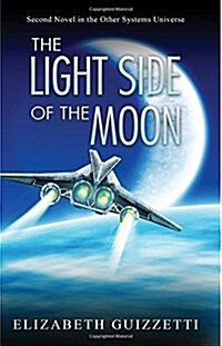 The Light Side of the Moon (Paperback)