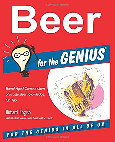 Beer for the Genius (Paperback)