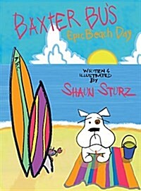 Baxter Bus Epic Beach Day (Hardcover)