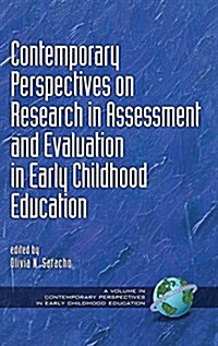 Contemporary Perspectives on Research in Assessment and Evaluation in Early Childhood Education (Hc) (Hardcover)