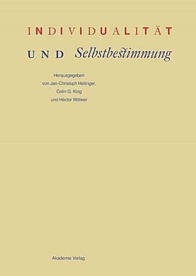 Individualit? Und Selbstbestimmung (Hardcover)