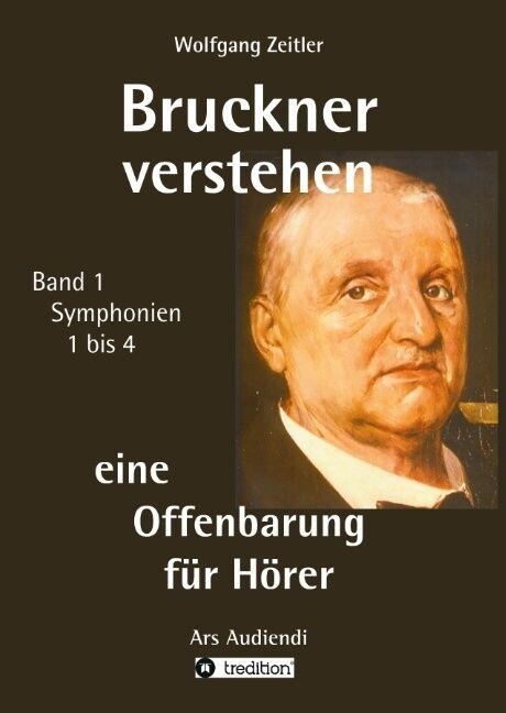 Bruckner Verstehen - Eine Offenbarung Fur Horer (Hardcover)