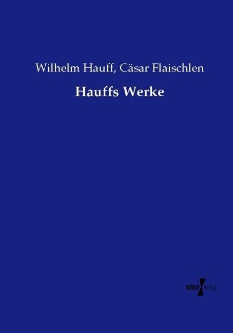 Hauffs Werke (Paperback)