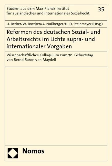 Reformen Des Deutschen Sozial- Und Arbeitsrechts Im Lichte Supra- Und Internationaler Vorgaben (Paperback)