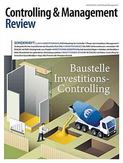 Controlling & Management Review Sonderheft 2-2015: Baustelle Investitions-Controlling (Paperback, 1. Aufl. 2016)