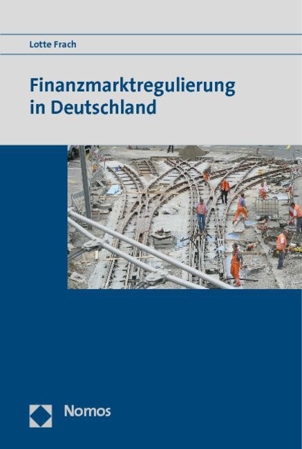 Finanzmarktregulierung in Deutschland (Paperback)