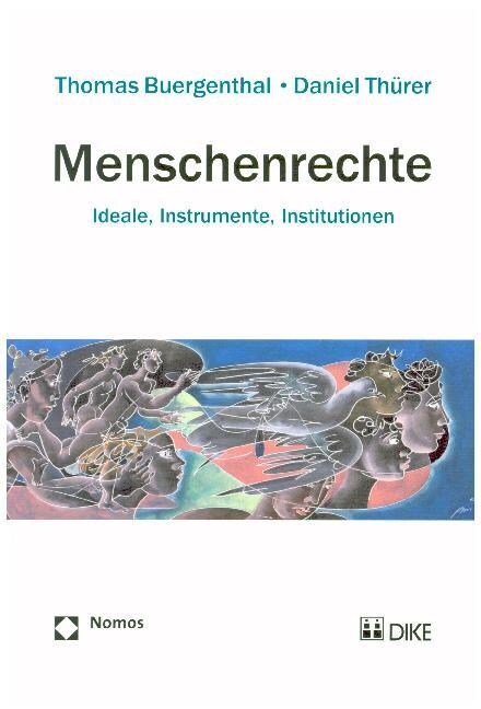 Menschenrechte: Ideale, Instrumente, Institutionen (Paperback)