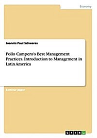 Pollo Camperos Best Management Practices. Introduction to Management in Latin America (Paperback)