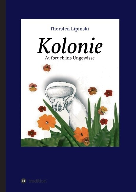 Kolonie (Hardcover)
