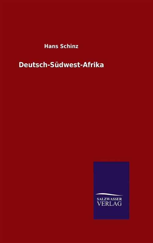 Deutsch-S?west-Afrika (Hardcover)