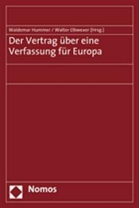 Der Vertrag Uber Eine Verfassung Fur Europa (Paperback)