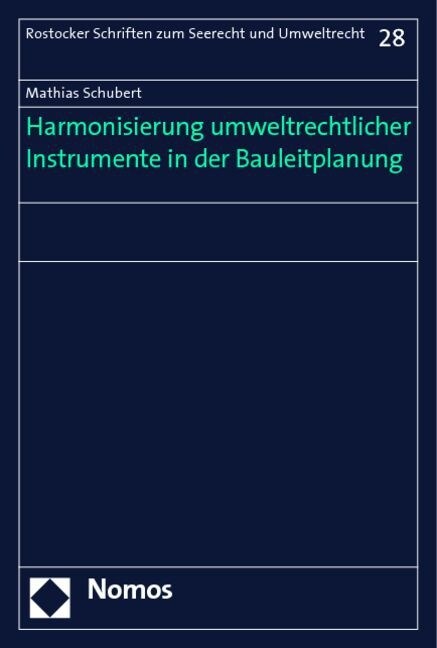 Harmonisierung Umweltrechtlicher Instrumente in Der Bauleitplanung (Paperback)