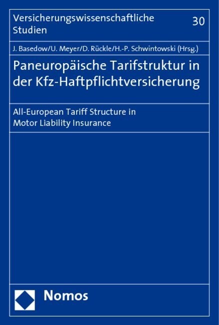 Paneuropaische Tarifstruktur in Der Kfz-Haftpflichtversicherung: All-European Tariff Structure in Motor Liability Insurance (Paperback)