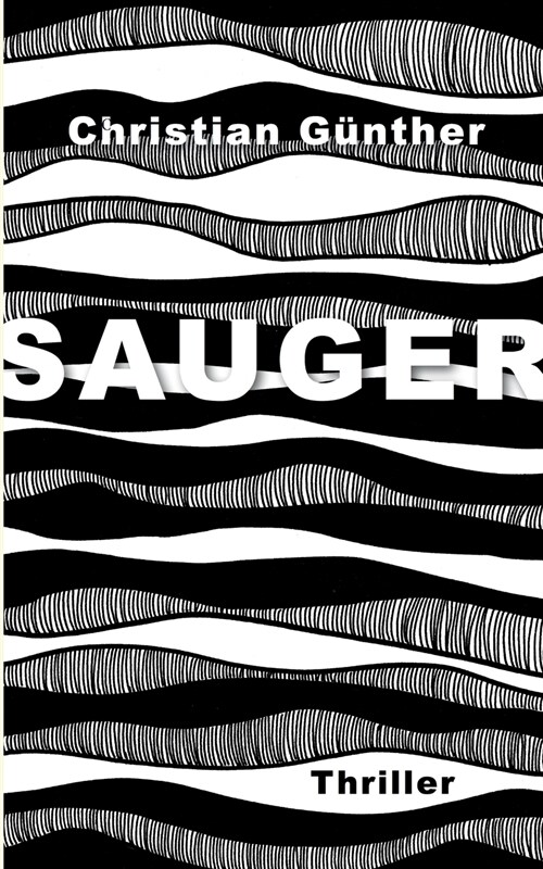 Sauger: Thriller (Paperback)
