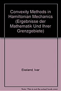 Convexity Methods in Hamiltonian Mechanics (Hardcover)