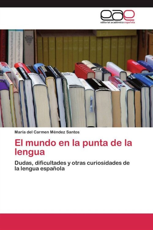 El Mundo En La Punta de La Lengua (Paperback)