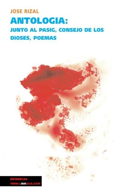 Antolog?: Junto al Pasig, Consejo de los dioses, Poemas (Paperback)