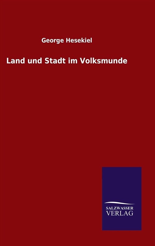 Land Und Stadt Im Volksmunde (Hardcover)