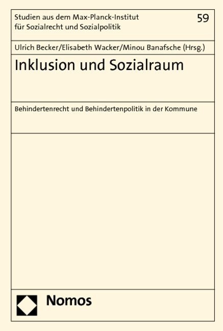 Inklusion Und Sozialraum: Behindertenrecht Und Behindertenpolitik in Der Kommune (Paperback)