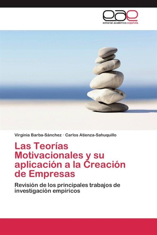 Las Teor?s Motivacionales y su aplicaci? a la Creaci? de Empresas (Paperback)