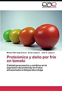 Prote?ica y da? por fr? en tomate (Paperback)