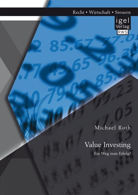 Value Investing: Ein Weg Zum Erfolg? (Paperback)
