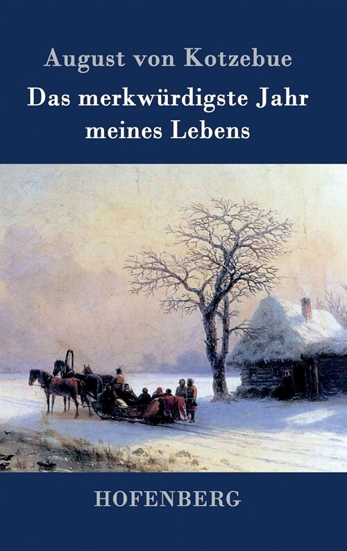 Das Merkw?digste Jahr Meines Lebens (Hardcover)