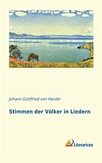 Stimmen Der Volker in Liedern (Paperback)