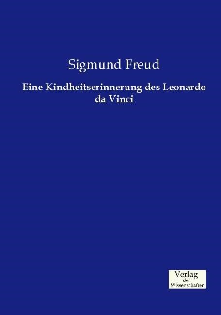 Eine Kindheitserinnerung Des Leonardo Da Vinci (Paperback)