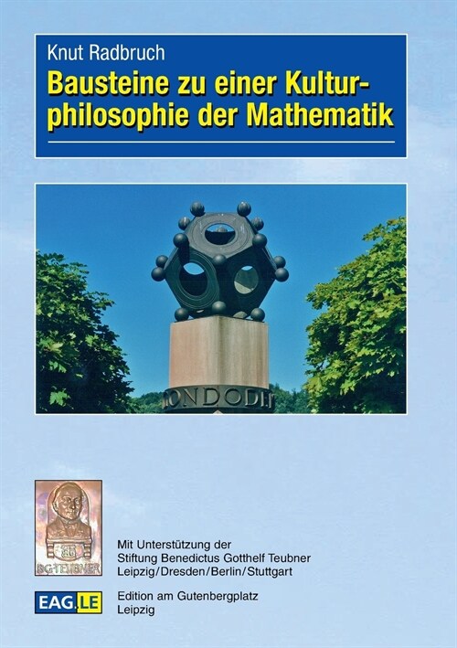 Bausteine Zu Einer Kulturphilosophie Der Mathematik (Paperback)